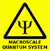 Macroscale Quantum System Warning