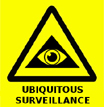 Ubiquitous Surveillance Warning